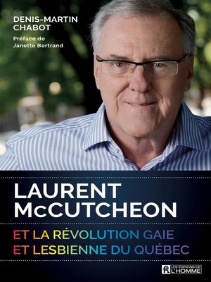 cover image of Laurent McCutcheon et la révolution gaie et lesbienne du Québec